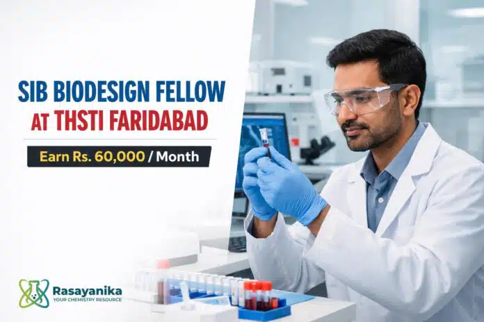 SIB Biodesign Fellow at THSTI Faridabad | Diagnostic Innovation | Apply by 23 Sep | Earn Rs 60,000/- SIB Biodesign Fellow at THSTI Faridabad | Diagnostic Innovation | Apply by 23 Sep | Earn Rs 60,000/-