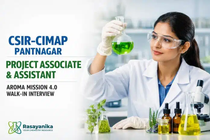 Project Associate / Assistant at CSIR-CIMAP Pantnagar | Aroma Mission 4.0 Walk-in 23 Sep Project Associate / Assistant at CSIR-CIMAP Pantnagar | Aroma Mission 4.0 Walk-in 23 Sep