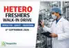 Hetero Hiring Chemistry Freshers | Walk-In Interview Hetero Hyderabad Freshers Walk-In Production / Quality / Engineering / SMT API | Sun 6 Sep