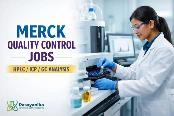 Expert Quality Control at Merck Life Science Bengaluru | HPLC/ICP/GC | Chemistry/Biochem/Pharmacy Expert Quality Control at Merck Life Science Bengaluru | HPLC/ICP/GC | Chemistry/Biochem/Pharmacy