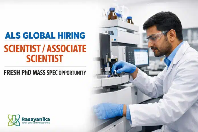 ALS Global Genome Valley Hyderabad Scientist / Associate Scientist | Fresh PhD Mass Spec ALS Global Genome Valley Hyderabad Scientist / Associate Scientist | Fresh PhD Mass Spec