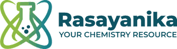 Rasayanika — Your Chemistry Resource
