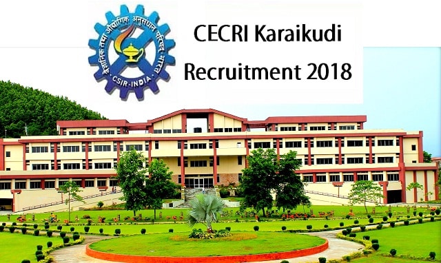 Career @ CSIR - CECRI | Walk in interview For Multiple Post