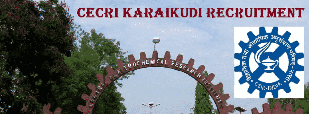 CSIR-CECRI Msc Chemistry Project Assistant Walk in interview