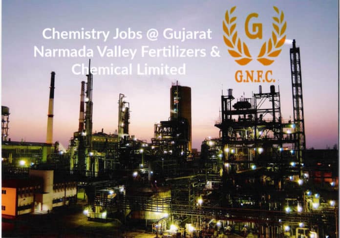 Chemistry Jobs @ Gujarat Narmada Valley Fertilizers & Chemical Limited