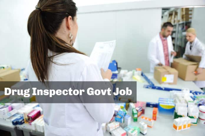 49+ Drug Inspector Govt Job