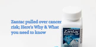 Zantac pulled over cancer risk; Here's Why & What you need to know