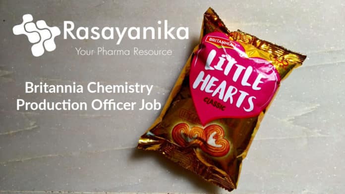 Britannia Chemistry Production Officer Job - Chemistry Jobs