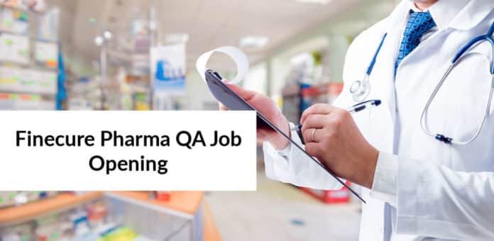 Finecure Pharma QA Job Opening - Pharma Executive Post