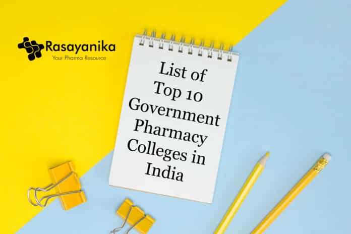 List of Top 10 Government Pharmacy Colleges in India
