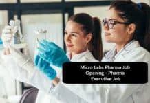 Micro Labs Pharma Job Opening - Pharma Executive Job