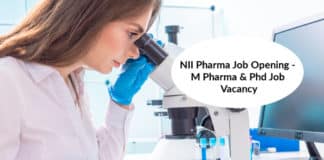 NII Pharma Job Opening - M Pharma & Phd Job Vacancy