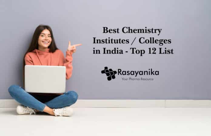 Best Chemistry Institutes in India - Top Chemistry Colleges in India