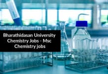 Bharathidasan University Chemistry Jobs - Msc Chemistry jobs
