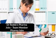 Dr Reddy's Pharma Jobs - Team Member Pharma Jobs