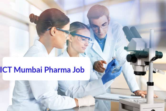 ICT Mumbai Pharma Job Opening - Pharma SRF Job Opening