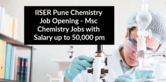 IISER Pune Chemistry Job Opening - Msc Chemistry Jobs with Salary up to 50,000 pm