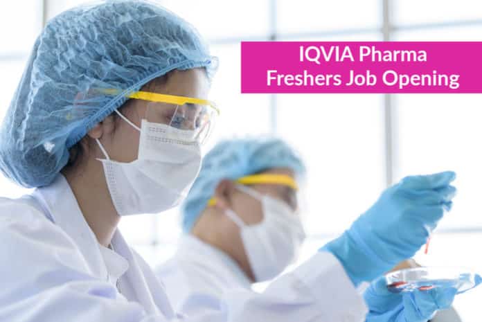 IQVIA Pharma Freshers Job Opening - Pharma Analyst Post