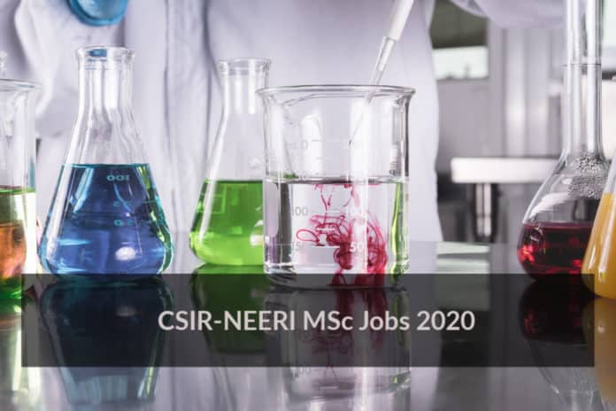 CSIR-NEERI MSc Jobs - Chemistry Project Assistant Vacancy