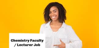 Chemistry Faculty / Lecturer Job Opening With High Salary