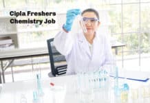 Cipla Freshers Chemistry Job Opening 2020 - Apply