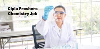 Cipla Freshers Chemistry Job Opening 2020 - Apply