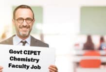 Govt CIPET Chemistry Faculty Vacancy - Application Details