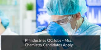 PI Industries QC Jobs - Chemistry Candidates Apply