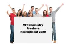 VIT Freshers Recruitment 2020 - Chemistry Candidates Apply