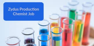 Zydus Production Chemist Job - Bsc Candidates May Apply