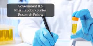 Government ILS Pharma Jobs - Junior Research Fellow