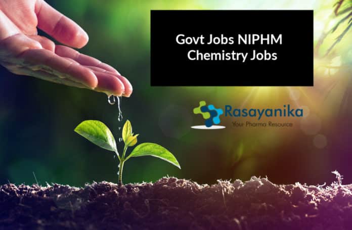Govt Jobs NIPHM Hiring Chemistry Candidates - Apply Now
