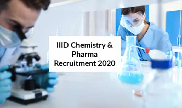 IIID Chemistry & Pharma Recruitment 2020 - Research Assistant Post