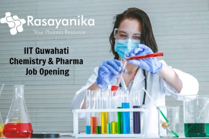 IIT Guwahati Chemistry & Pharma Recruitment 2020