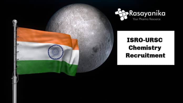 ISRO-URSC Chemistry Recruitment