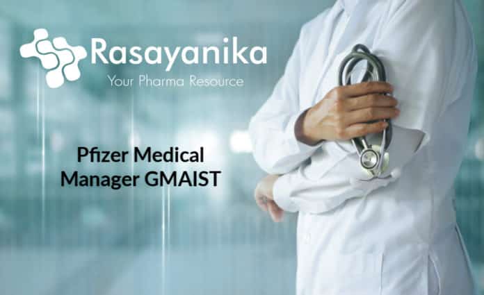 Pfizer Medical Manager GMAIST Job Opening 2020