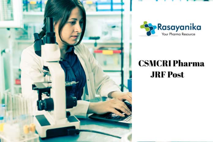 CSMCRI Pharma JRF Post Vacancy - Application Details