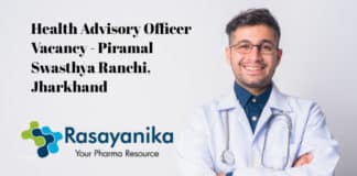 Health Advisory Officer Vacancy 2020 - Piramal Swasthya Ranchi