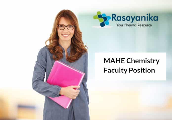 MAHE Chemistry Faculty Position – Chemistry Job Opening 2020