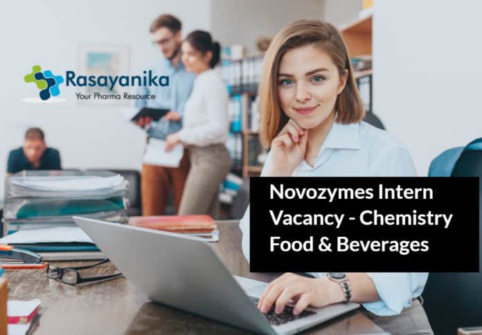Novozymes Intern Vacancy - Chemistry Food & Beverages