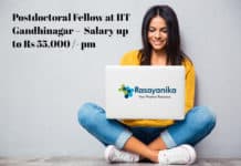 Postdoctoral Fellow at IIT Gandhinagar – Application Details Salary up to Rs 55,000 /- pm