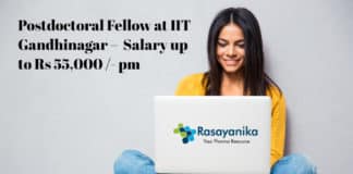 Postdoctoral Fellow at IIT Gandhinagar – Application Details Salary up to Rs 55,000 /- pm