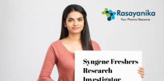 Syngene Freshers Research Investigator Vacancy - Chemistry Jobs