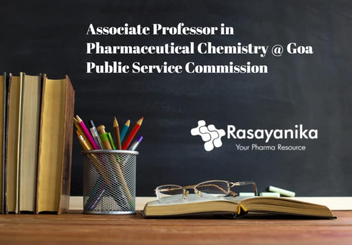 Associate Professor in Pharmaceutical Chemistry @ Goa Public Service Commission