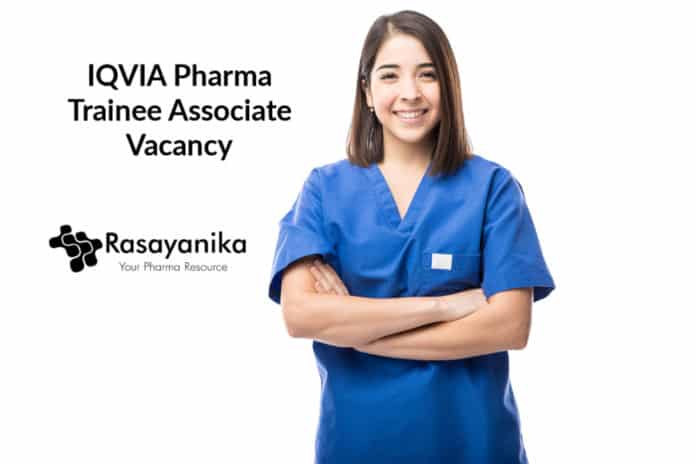 IQVIA Pharma Trainee Associate Vacancy - Apply Online