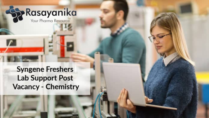 Syngene Freshers Lab Support Post Vacancy - Chemistry