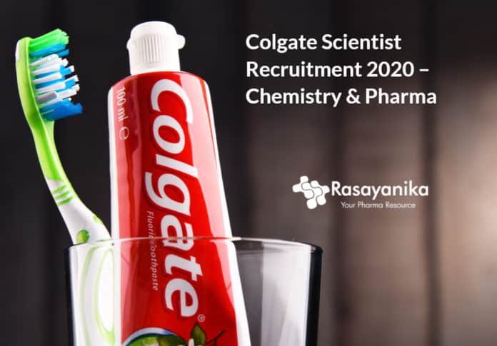 Colgate Scientist Recruitment 2020 – Chemistry & Pharma