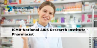 ICMR-National AIDS Research Institute - Pharmacist Vacancy