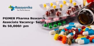 PGIMER Pharma Research Associate Vacancy- Salary Rs 50,000/- pm