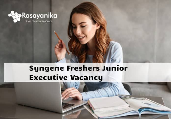 Syngene Freshers Junior Executive Vacancy - BSc Chemistry